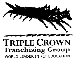TRIPLE CROWN FRANCHISING GROUP WORLD LEADER IN PET EDUCATION logo