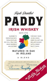 TRIPLE DISTILLED PADDY IRISH WHISKEY ESTD 1779 BLENDED TO PERFECTION WITH TRIPLE DISTILLED POT STILL, MALT AND GRAIN WHISKEYS AND MATURED FOR MANY YEARS IN OAK CASKS, PADDY IS A SOFT AND MELLOW WHISKEY WITH A SWEET, MALTY FINISH MATURED IN OAK IN IRELAND A BLEND DISTILLED & BOTTLED BY CORK DISTILLERIES CO. LTD. BLEND: POT STILL, GRAIN & MALT RECIPE: PF07810000 APPROVED: JAMES MURPHY THE PADDY FLAHERTY BRAND logo