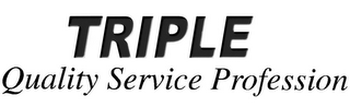 TRIPLE QUALITY SERVICE PROFESSION logo