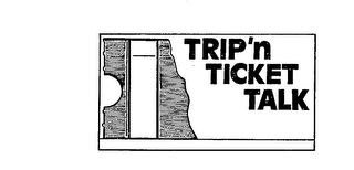 TRIP'N TICKET TALK logo