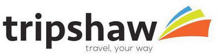TRIPSHAW TRAVEL, YOUR WAY logo