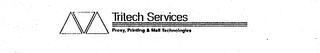 TRITECH SERVICES PROXY, PRINTING & MAIL TECHNOLOGIES logo