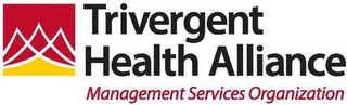TRIVERGENT HEALTH ALLIANCE MANAGEMENT SERVICES ORGANIZATION logo