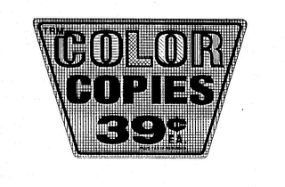 TRM COLOR COPIES 39[CENTS] EA. PLUS TAX IF REQUIRED logo