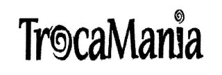 TROCAMANIA logo