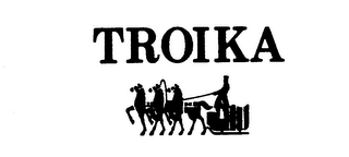 TROIKA