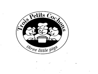TROIS PETITS COCHONS THREE LITTLE PIGS logo