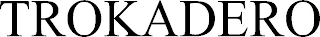 TROKADERO logo
