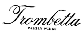 TROMBETTA FAMILY WINES logo