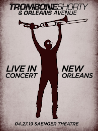 TROMBONESHORTY & ORLEANS AVENUE LIVE IN CONCERT NEW ORLEANS 04.27.19 SAENGER THEATRE logo