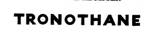 TRONOTHANE logo