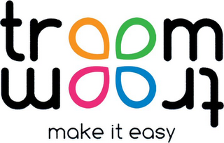 TROOM TROOM MAKE IT EASY logo