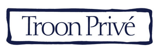 TROON PRIVE logo