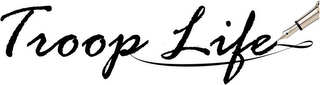 TROOP LIFE logo