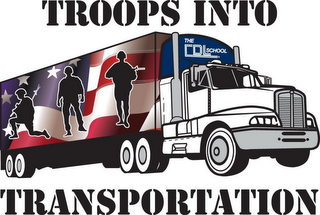 TROOPS INTO TRANSPORTATION THE CDL SCHOOL logo