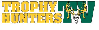TROPHY HUNTERS TV logo