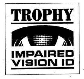 TROPHY IMPAIRED VISION ID logo