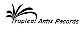 TROPICAL ANTIX RECORDS logo