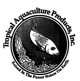 TROPICAL AQUACULTURE PRODUCTS, INC. RAISED IN THE PUREST WATERS ON EARTH. logo
