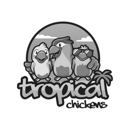 TROPICAL CHICKENS logo