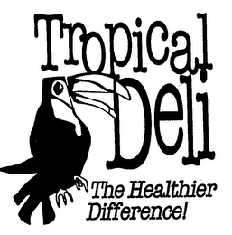 TROPICAL DELI THE HEALTHIER DIFFERENCE! logo