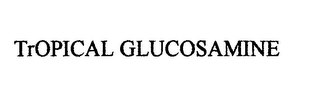 TROPICAL GLUCOSAMINE logo
