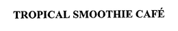 TROPICAL SMOOTHIE CAFÉ logo