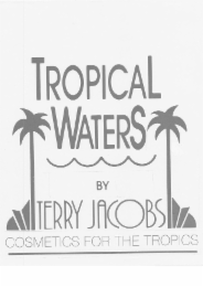 TROPICAL WATERS BY TERRY JACOBS COSMETICS FOR THE TROPICS logo
