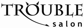 TROUBLE SALON logo