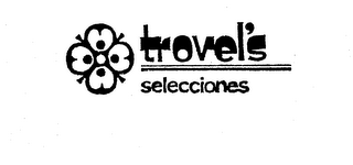 TROVEL'S SELECCIONES logo