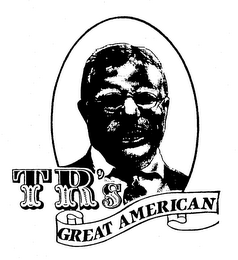 TR'S GREAT AMERICAN