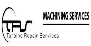 TRS TURBINE REPAIR SERVICES MACHINING SERVICES logo