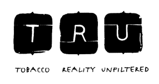 TRU TOBACCO REALITY UNFILTERED logo