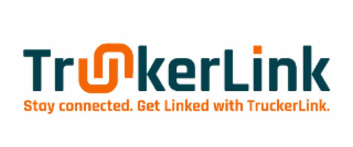 TRUCKERLINK STAY CONNECTED. GET LINKED WITH TRUCKERLINK. logo