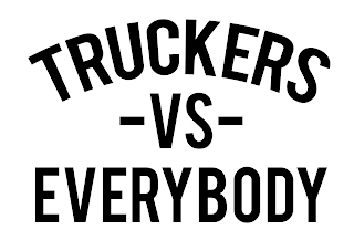 TRUCKERS -VS- EVERYBODY logo