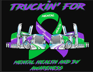 TRUCKIN' FOR MENTAL HEALTH AND DV AWARENESS MENTAL DOMESTIC VIOLENCE HEALTH logo