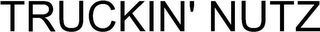TRUCKIN' NUTZ