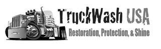 TRUCKWASH USA RESTORATION, PROTECTION, & SHINE logo