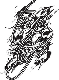 TRUE 2 LIFE logo