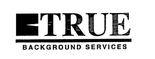 TRUE BACKGROUND SERVICES logo