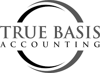 TRUE BASIS ACCOUNTING