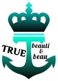 TRUE BEAUTI & BEAU logo