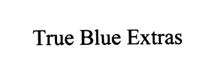 TRUE BLUE EXTRAS logo