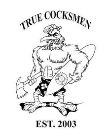 TRUE COCKSMEN EST. 2003 logo
