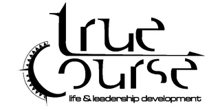 TRUE COURSE LIFE & LEADERSHIP DEVELOPMENT logo