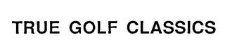TRUE GOLF CLASSICS logo