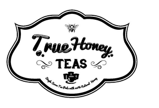 TRUE HONEY TEAS SINGLE SERVE TEA PODS WITH 100% NATURAL HONEY logo