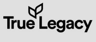 TRUE LEGACY