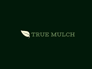 TRUE MULCH logo