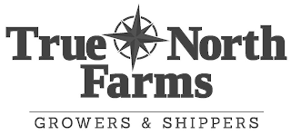 TRUE NORTH FARMS GROWERS & SHIPPERS logo